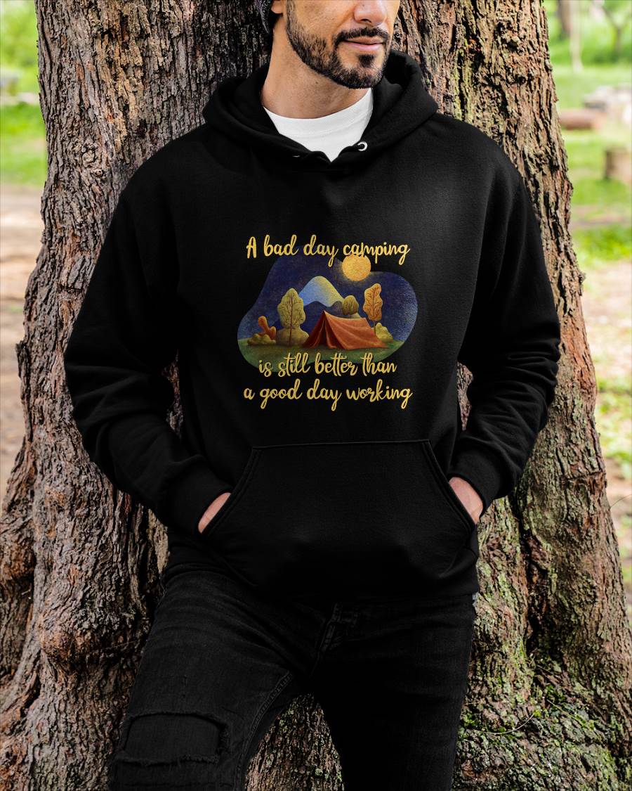 Camping Quote Shirts Outdoors A Bad Day In Camping T-Shirt