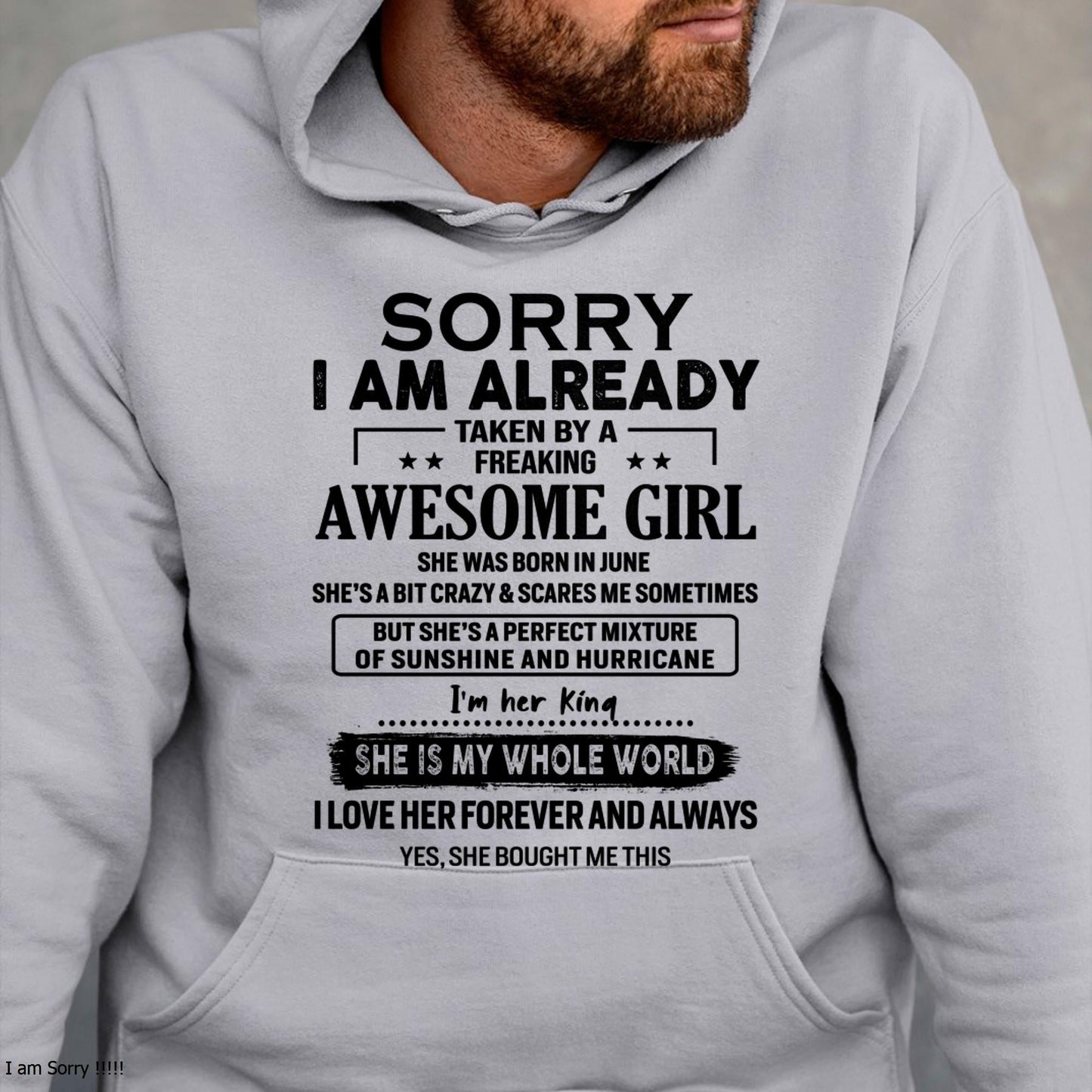 June - Sorry I Am Already Taken By A Freaking Awesome Girl - Gift For Husband From Wife - NINA06 (SKU-TSRGIRL-06)