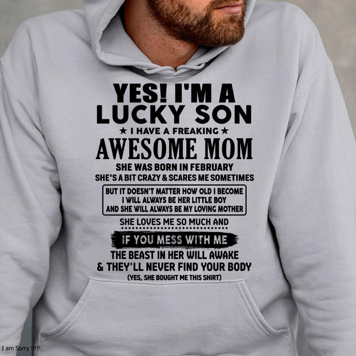 February - I am Lucky Son - Gift For Son From Mom - NINA02 - (SKU-T1206LMS-02)