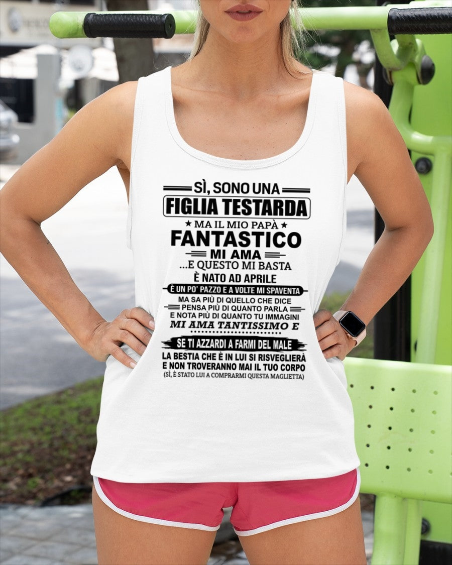 ITA/NINA04 - SÌ, SONO UNA FIGLIA TESTARDA – Regalo di Compleanno da Papà / Uomo di Aprile - (SKU2605-247-04)