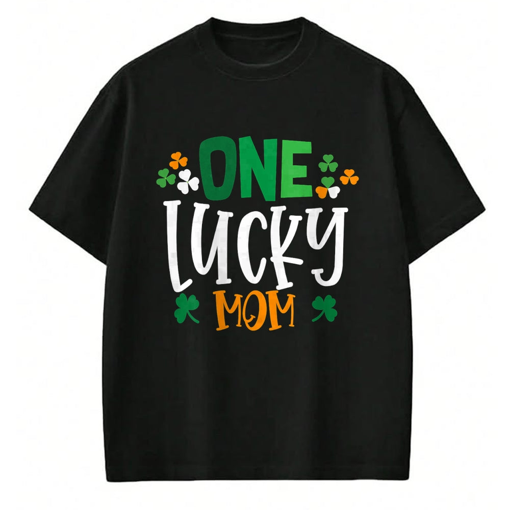 Gift for Mom Shirt, Funny Mom Unisex T-Shirt/Hoodie/Sweatshirt HLT00 - Womens One Lucky Mom Irish Family Matching Saint Patrick_s Day T-Shirt