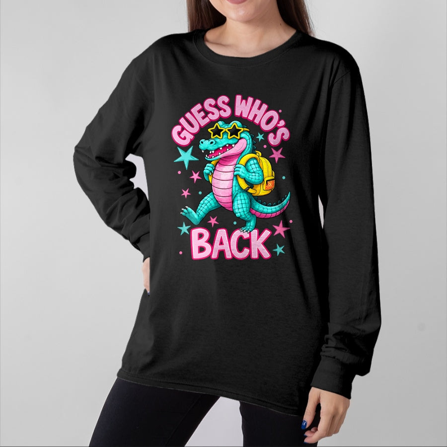 Best Student Shirt, Funny Back To School UnisexT-Shirt/Hoodie/Sweatshirt HLT00 - Guess Who_s Back Alligator Back to School Boy Girl Teacher T-Shirt