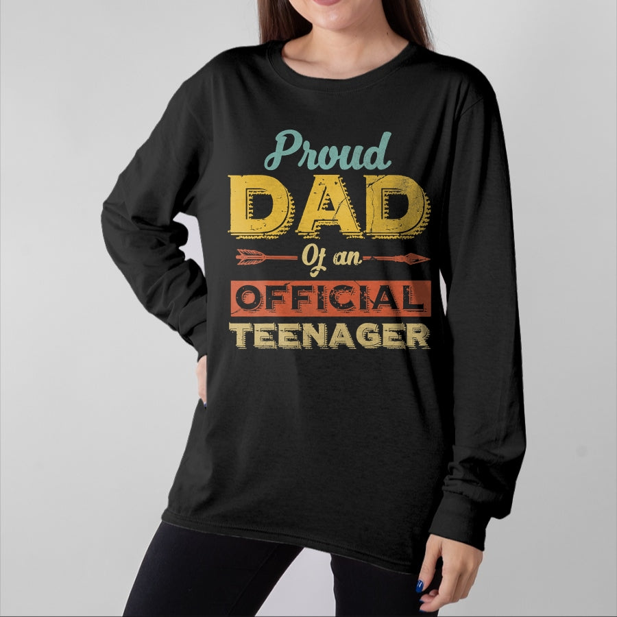 Gift for Dad Shirt, Funny Dad Unisex T-Shirt/Hoodie/Sweatshirt HLT00 – Proud Dad of an Official Teenager 13th Birthday Son Daughter T-Shirt