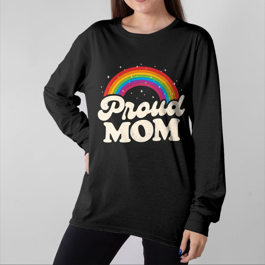 Gift for Mom Shirt, Funny Mom Unisex T-Shirt/Hoodie/Sweatshirt HLT00 - LGBTQ Proud Mom Gay Pride LGBT Ally Rainbow Mothers Day T-Shirt