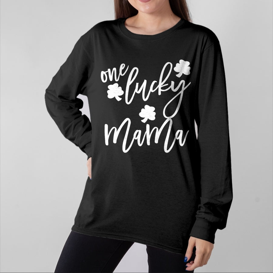 Gift for Mom Shirt, Funny Mom Unisex T-Shirt/Hoodie/Sweatshirt HLT00 - One Lucky Mama Mom St Patricks Day Mommy Momma T-Shirt