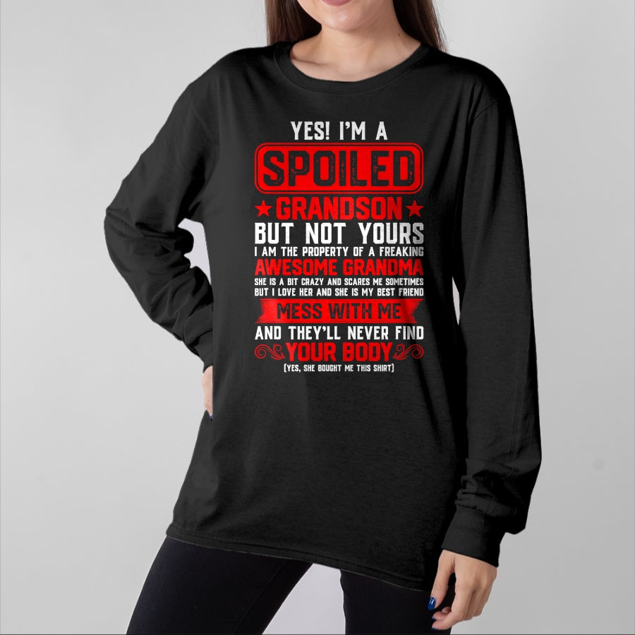 Best Grandma Shirt, Proud Grandma Unisex T-Shirt/Hoodie/Sweatshirt HLT00 - Yes I'm A Spoiled Grandson Of A Freaking Awesome Grandma T-Shirt