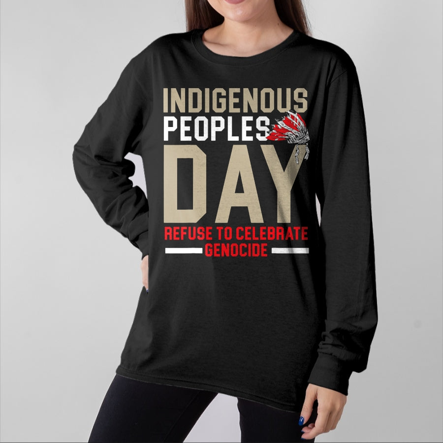 Native American T-Shirts, Vintage Native American Unisex T-Shirt/Hoodie/Sweatshirt HLT00 - Indigenous Peoples Day Refuse To Celebrate Genocide