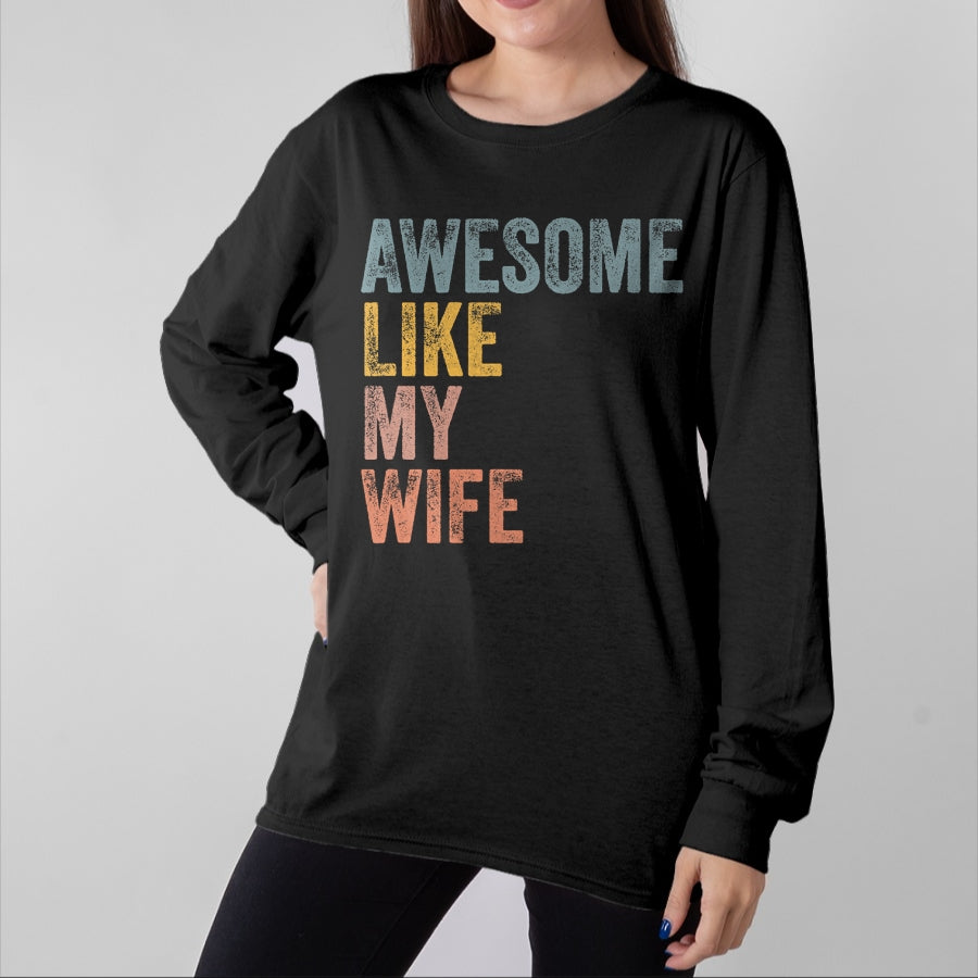 Best Wife Shirt, Wife and Husband Unisex T-Shirt/Hoodie/Sweatshirt HLT00 - Mens Husband Awesome Like my wife Funny Vintage Text T-Shirt (1)