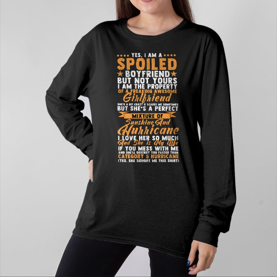 Best Wife Shirt, Wife and Husband Unisex T-Shirt/Hoodie/Sweatshirt HLT00 - Yes I Am a Spoiled Boyfriend Of Freaking Awesome Girlfriend T-Shirt