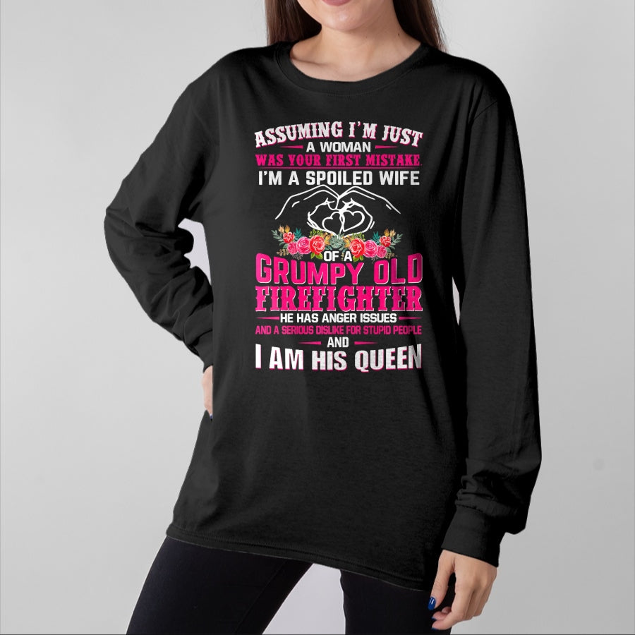 Best Wife Shirt, Wife and Husband Unisex T-Shirt/Hoodie/Sweatshirt HLT00 - Gift for wife T shirt, spoiled wife I'm A Spoiled Wife Grumpy Old Firefighter - Firefighter Wife P