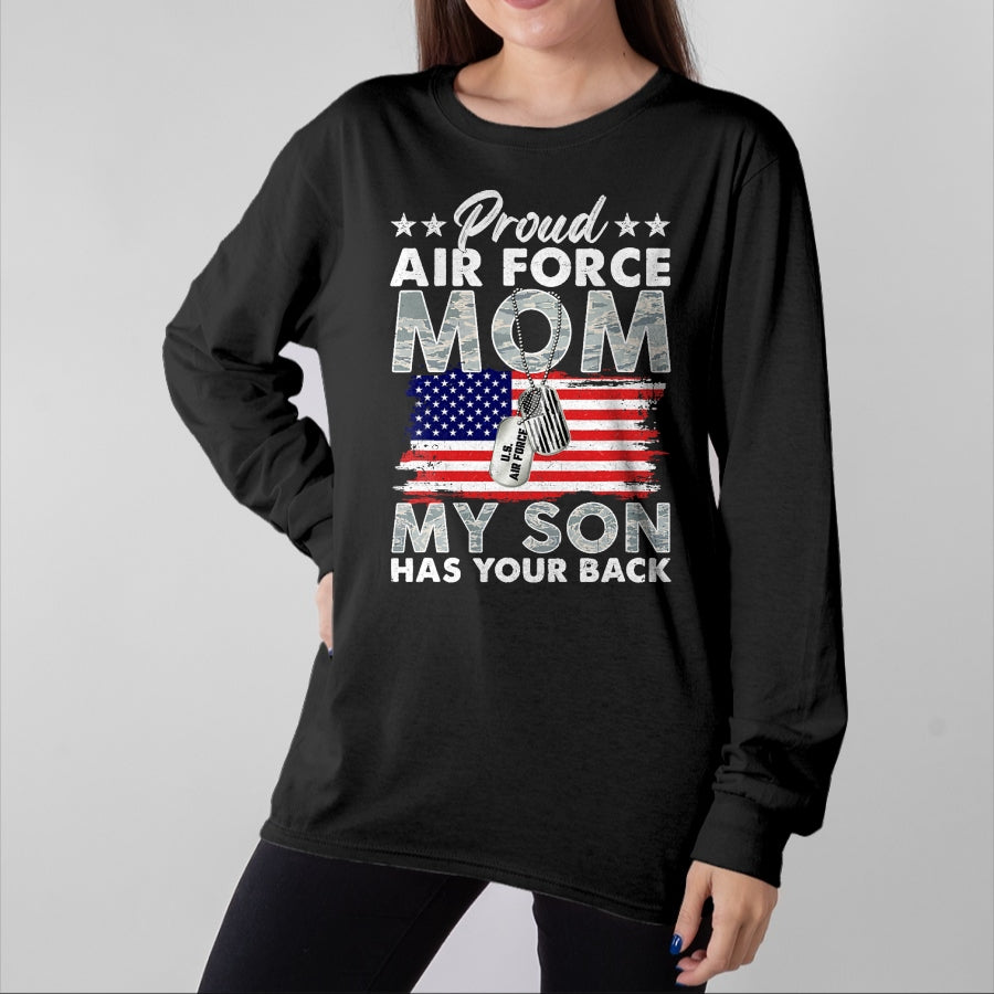 Gift for Mom Shirt, Funny Mom Unisex T-Shirt/Hoodie/Sweatshirt HLT00 - Proud Air Force Mom My Son Has Your Back Proud USAF Mom T-Shirt