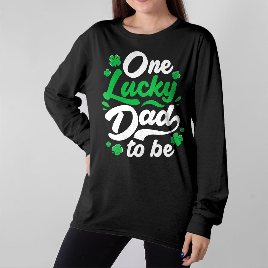 Gift for Dad Shirt, Funny Dad Unisex T-Shirt/Hoodie/Sweatshirt HLT00 – One Lucky Dad To Be St Patrick Day Gender Reveal Party T-Shirt