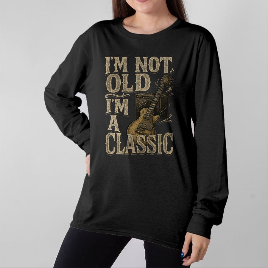 Guitar Lover Shirt, Funny Guitar UnisexT-Shirt/Hoodie/Sweatshirt HLT00 - Iām Not Old Iām A Classic Shirt Vintage Guitar Music Lover T-Shirt