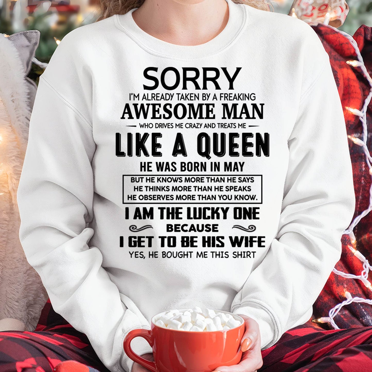 MAY – AN AWESOME MAN WHO DRIVES ME CRAZY AND TREATS ME LIKE A QUEEN – FROM HUSBAND – NINA05 (SKU26T-01286-05)