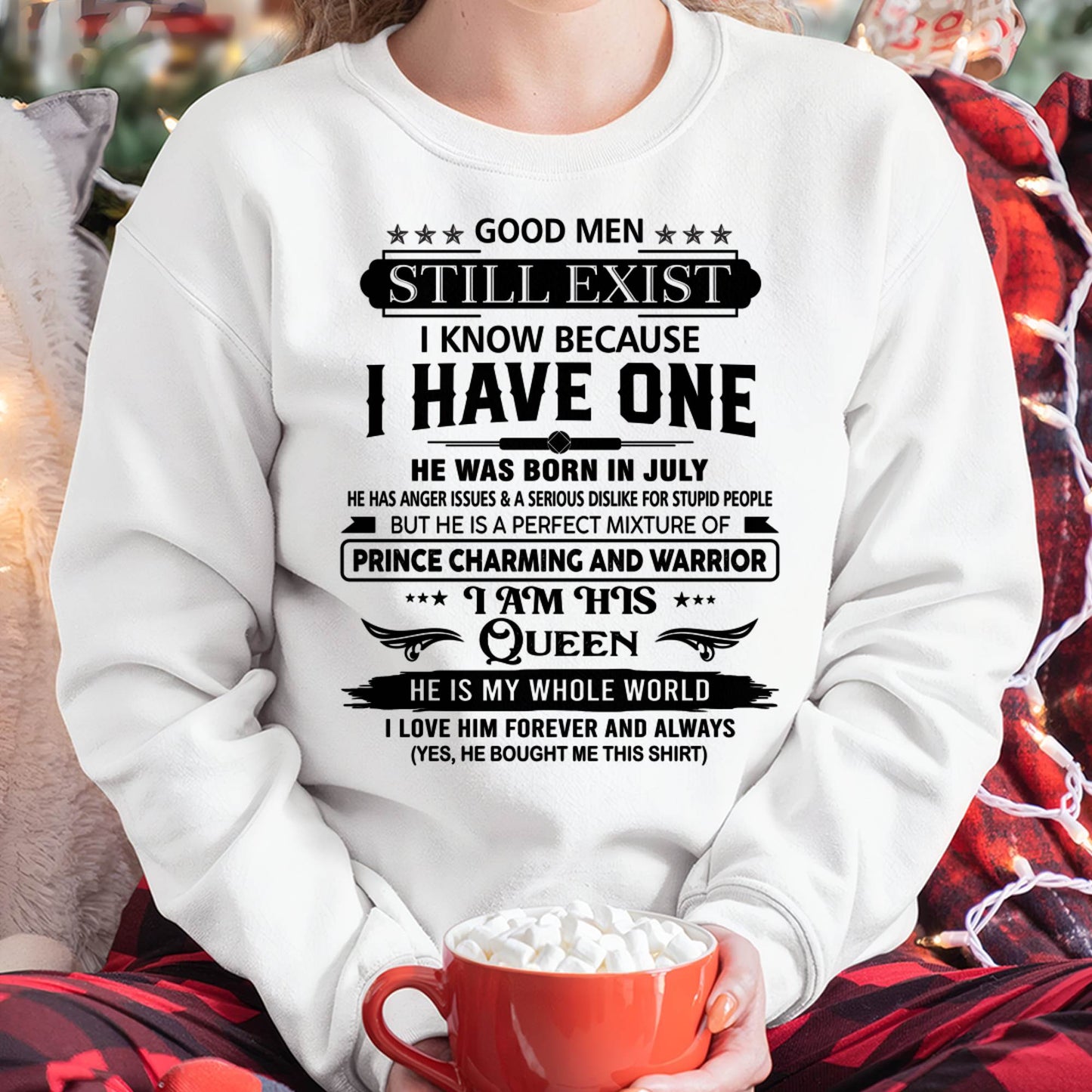 JULY - GOOD MEN STILL EXIST I KNOW BECAUSE I HAVE ONE - FROM HUSBAND - NINA07 (SKU12-307-07)