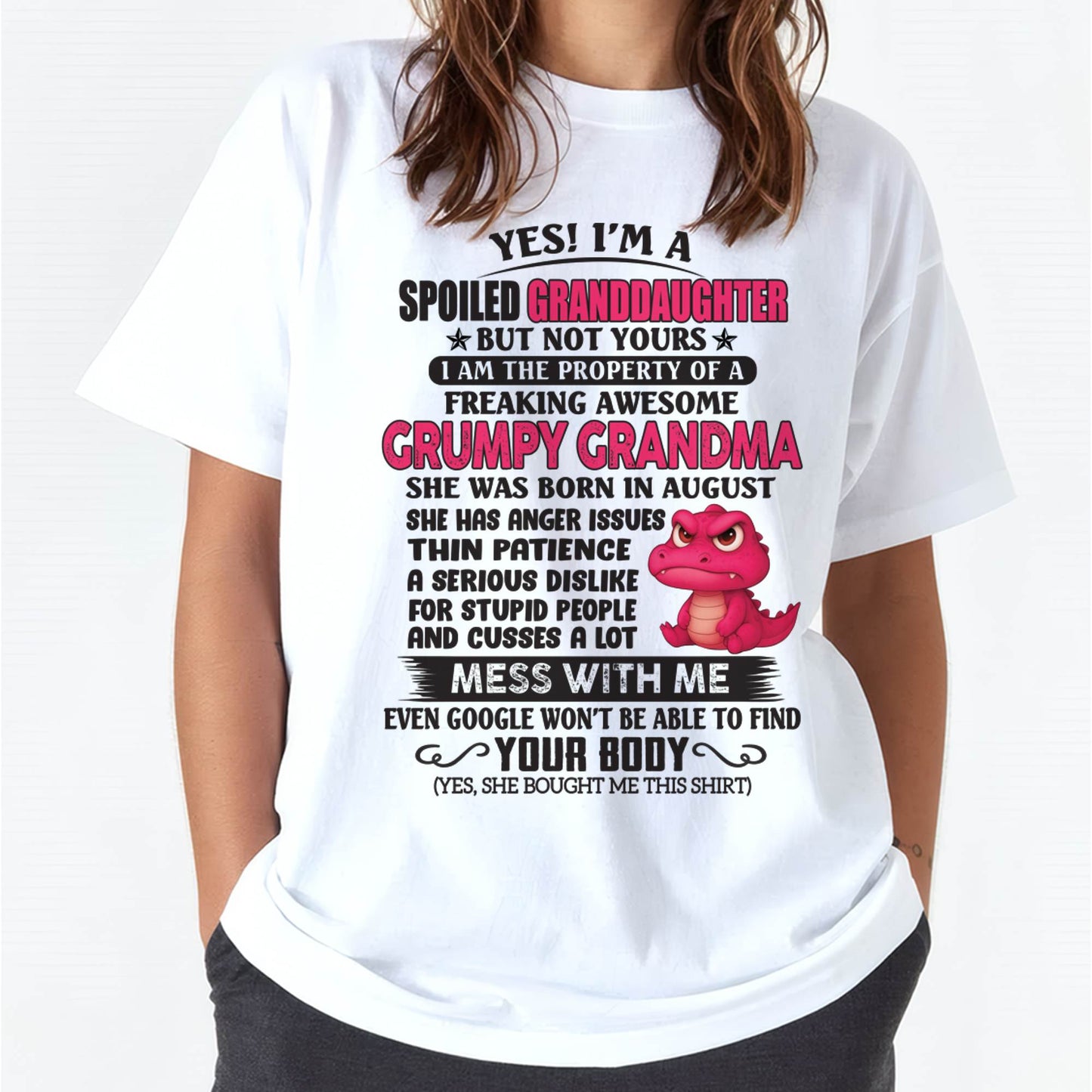 AUGUST - YES, I'M A SPOILED GRANDDAUGHTER - GIFT FROM GRANDMA - NINA08 (SKU09-96-08)