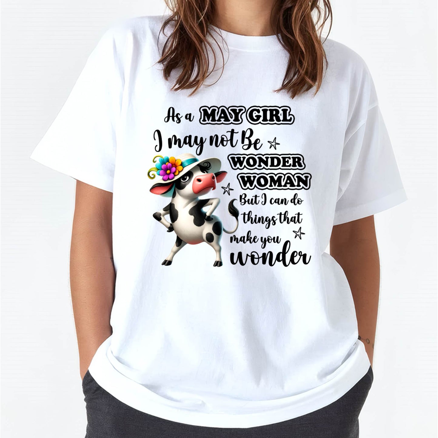 MAY - I may not Be WONDER WOMAN But I can do things that make you wonder - FMA - NINA05 (SKU2605-03-05)