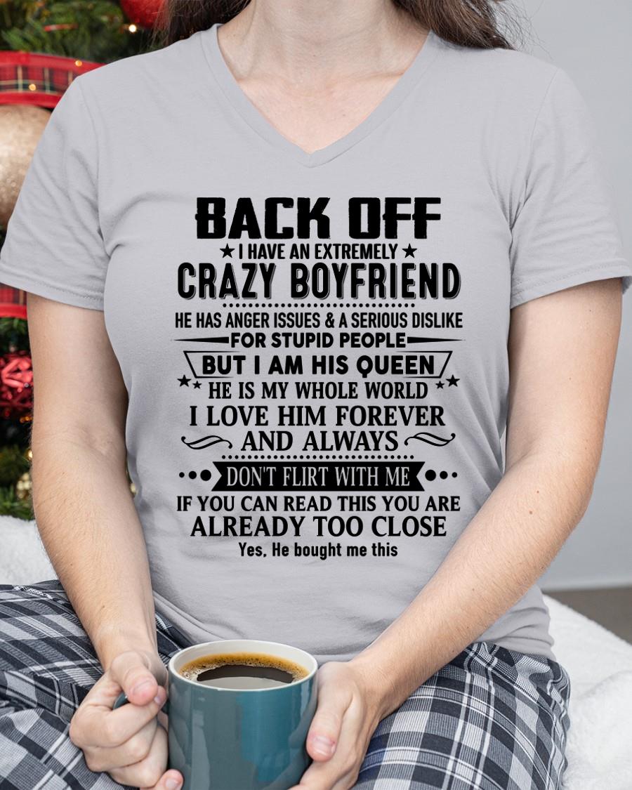 Back Off I Have An Extremely Crazy Boyfriend - - Gift For Wife From Husband - NINA00 (SKUT-BACKOFF-00)