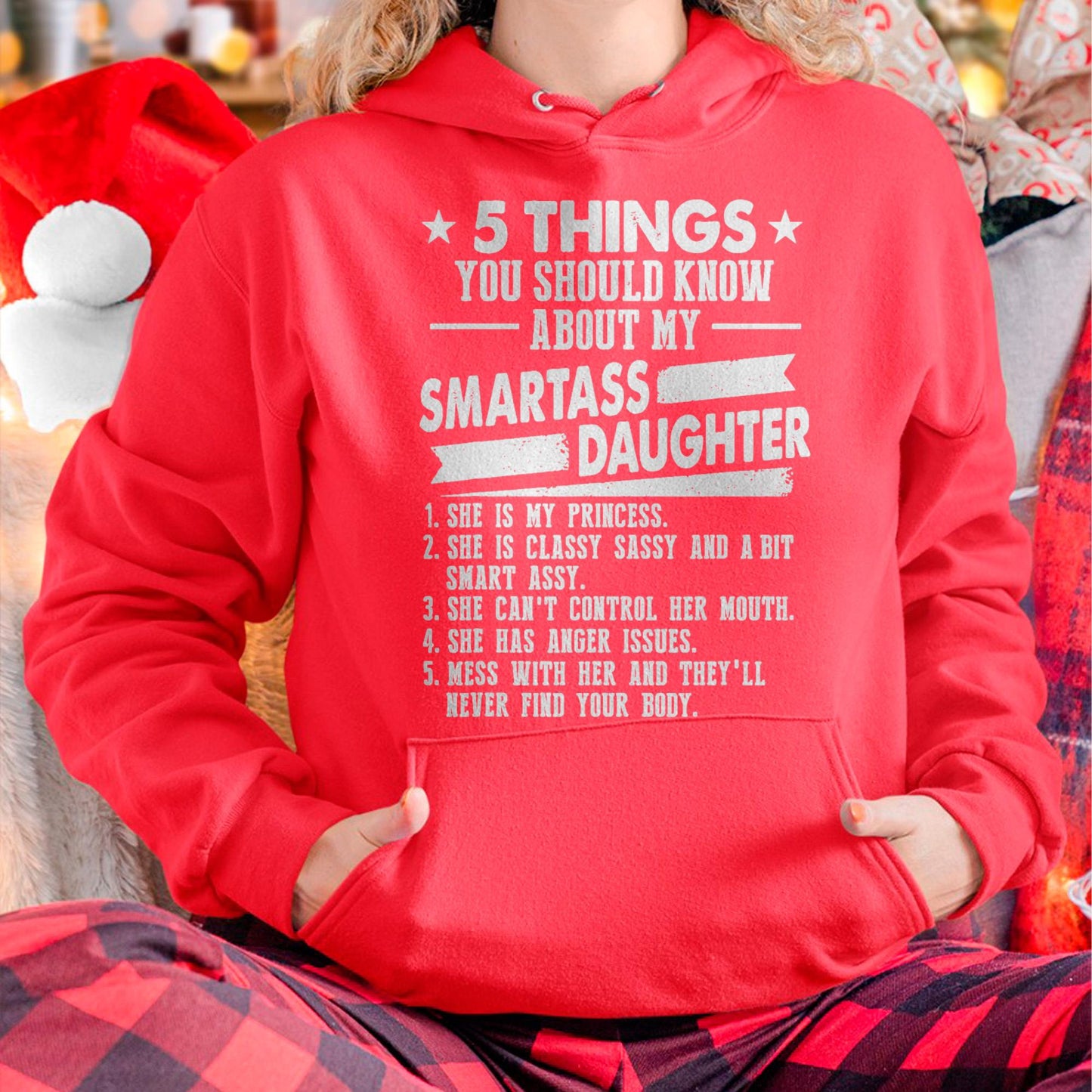 5 Things You Should Know About My Smartass Daughter - Gift for Daughter from Mom - NINA00
