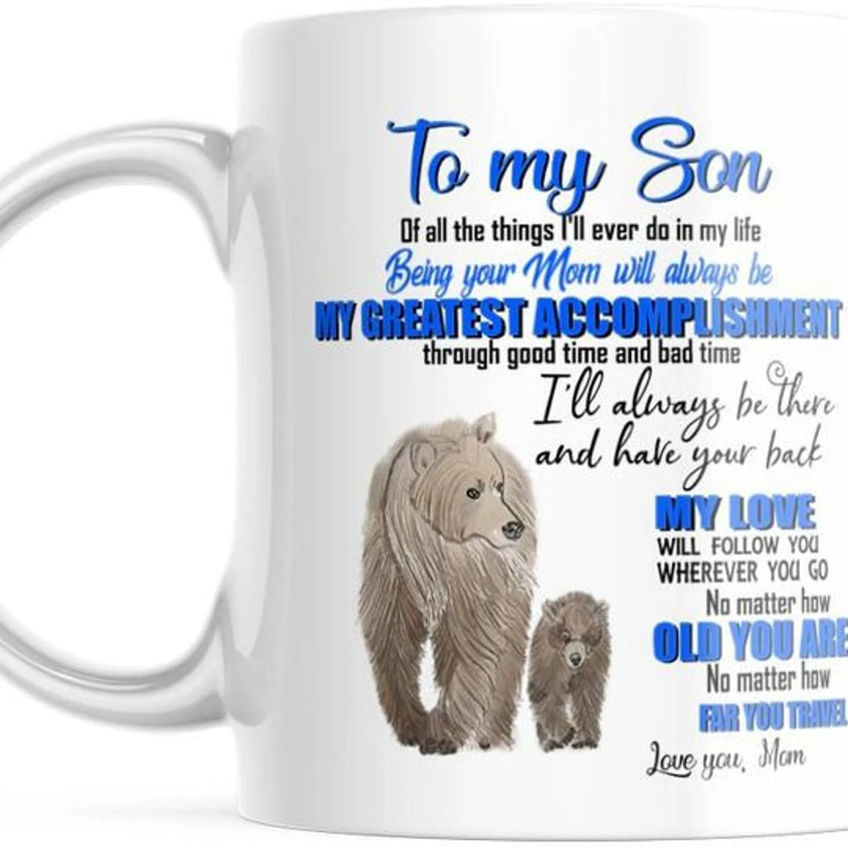 TO SON MUG 02 - GIFT FROM MOM - NINA00 (SKU2603-73)