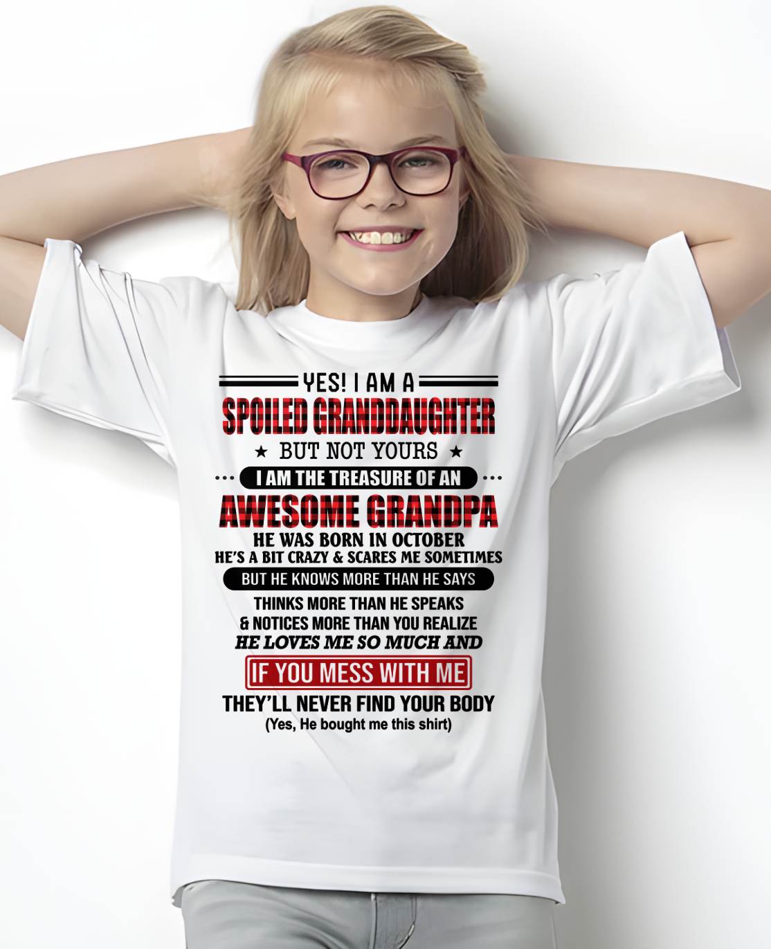 OCTOBER - YES! I'M A SPOILED GRANDDAUGHTER - GIFT FROM GRANDPA - NINA10 (SKU26T-01317-10)