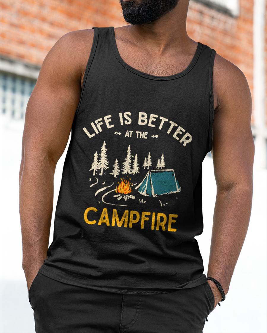 Life Is Better At The Camfire, Funny Camper Camping T-Shirt