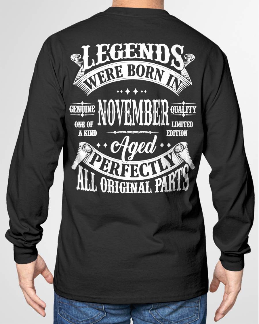 NOVEMBER – LEGENDS WERE BORN IN NOVEMBER, GENIUS AND ONE OF A KIND – MAN TEE - NINA11 (SKU08-37-11)