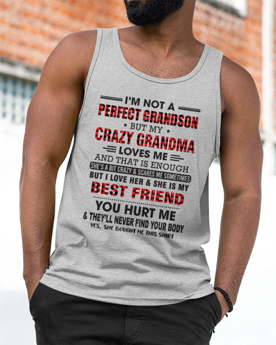 I’m Not A Perfect Grandson T-Shirt – Birthday Gift From Grandma / Woman - NINA00 (SKU10-167-00)