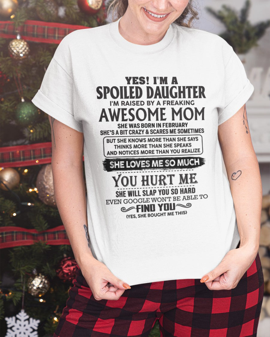 February - Spoiled Daughter - Perfect gift for your daughter From Mom NINA02 (SKU-MD01-02)