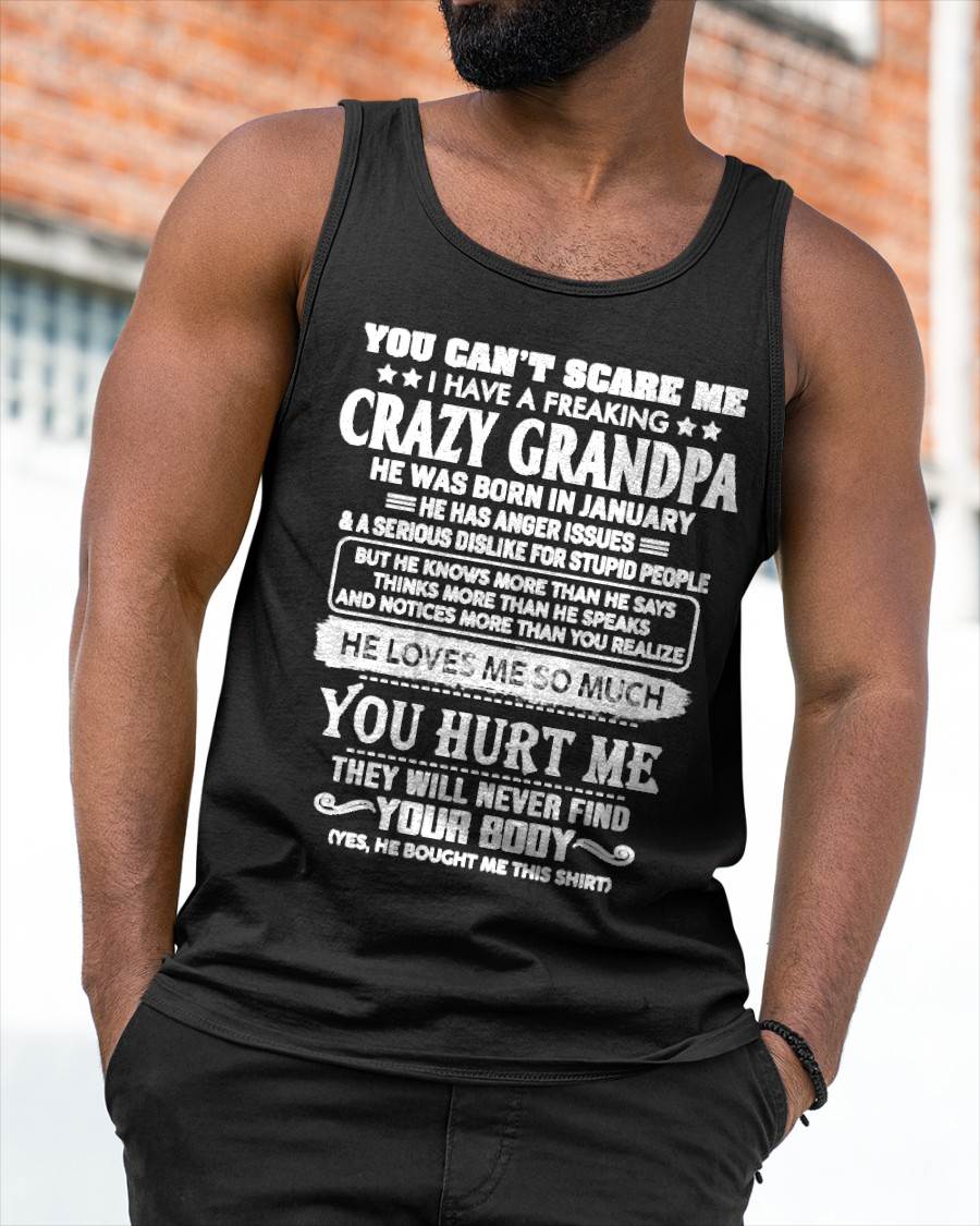 YOU CAN'T SCARE ME I HAVE A FREAKING CRAZY GRANDPA - FROM GRANDPA - NINA01