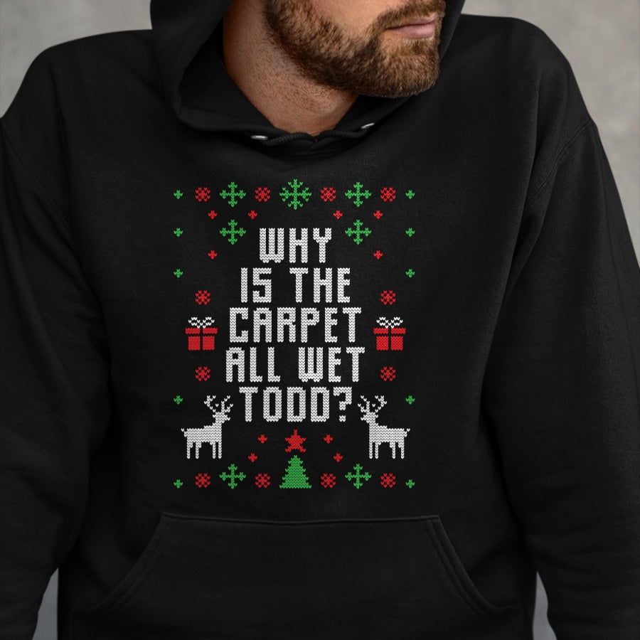 Kaemel Designs Ugly Christmas Sweater Todd T-Shirt - Christmas Unisex T-Shirt/Hoodie/Sweatshirt - NINA00 (Copy)