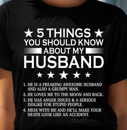 5 THINGS YOU SHOULD KNOW ABOUT MY HUSBAND - T SHIRT GIFT FROM HUSBAND - NINA00 (SKU2606-22-00)
