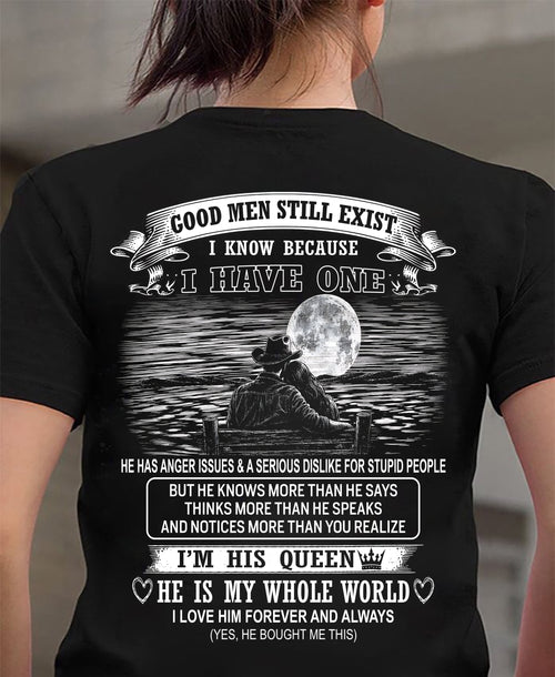GOOD MEN STILL EXIST I KNOW BECAUSE HAVE ONE - Perfect gift for your girlfriend or wife From Husband - NINA00 (SKU2608-603-00)