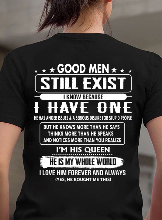 GOOD MEN STILL EXIST I KNOW BECAUSE HAVE ONE - GIFT FOR WIFE FROM HUSBAND - NINA00 (SKU2607-174-00)