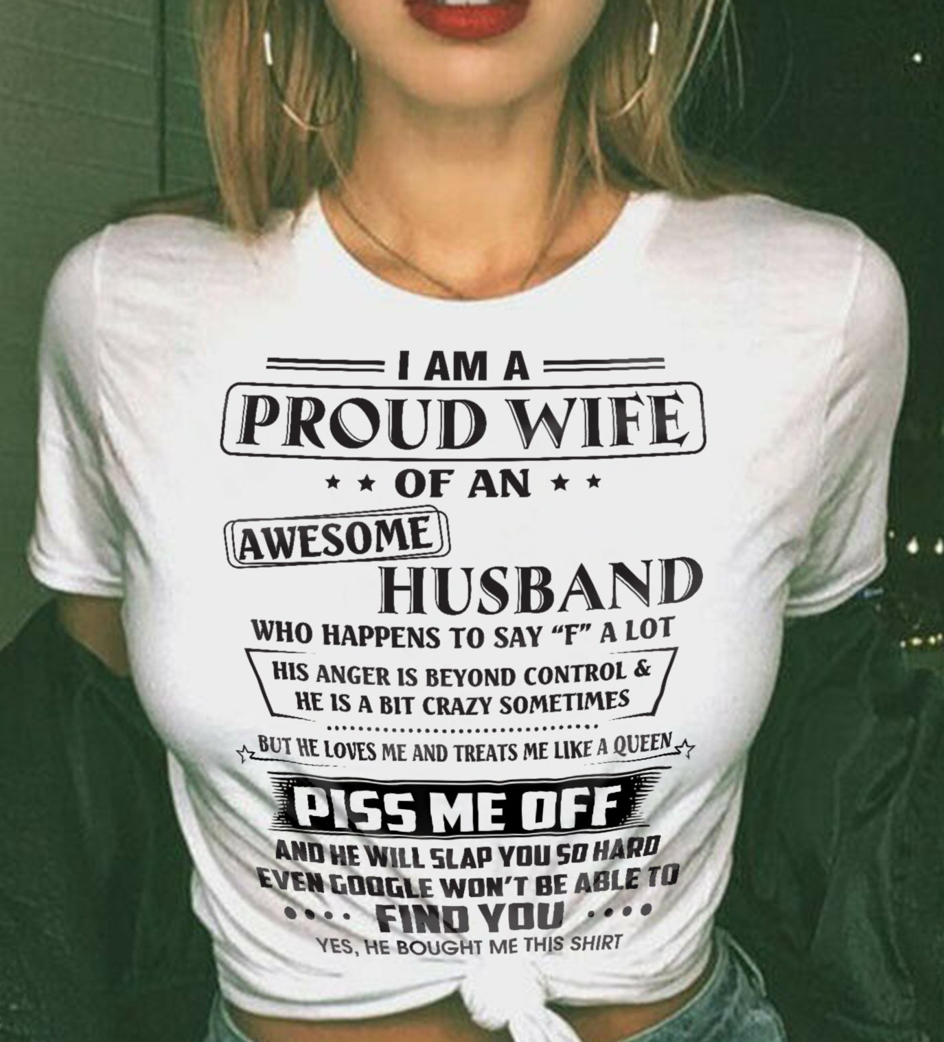 HE WILL SLAP YOU SO HARD EVEN GOOGLE WON’T BE ABLE  TO FIND YOU - FROM HUSBAND - NINA00 (SKU2602-81-00)