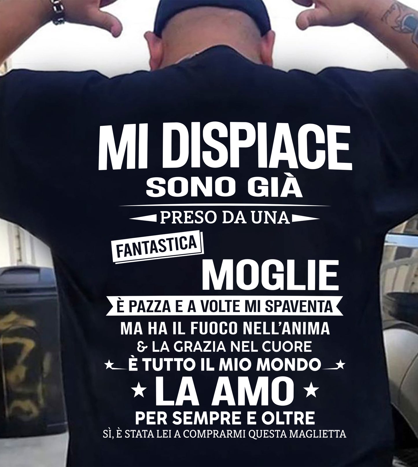 MI DISPIACE SONO GIÀ PRESO DA UNA FANTASTICA MOGLIE - regalo perfetto per tuo marito - ITA/NINA00 (SKU2606-245-00)