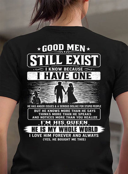 GOOD MEN STILL EXIST I KNOW BECAUSE HAVE ONE - Perfect gift for your girlfriend or wife From Husband - NINA00 (SKU2608-562-00)