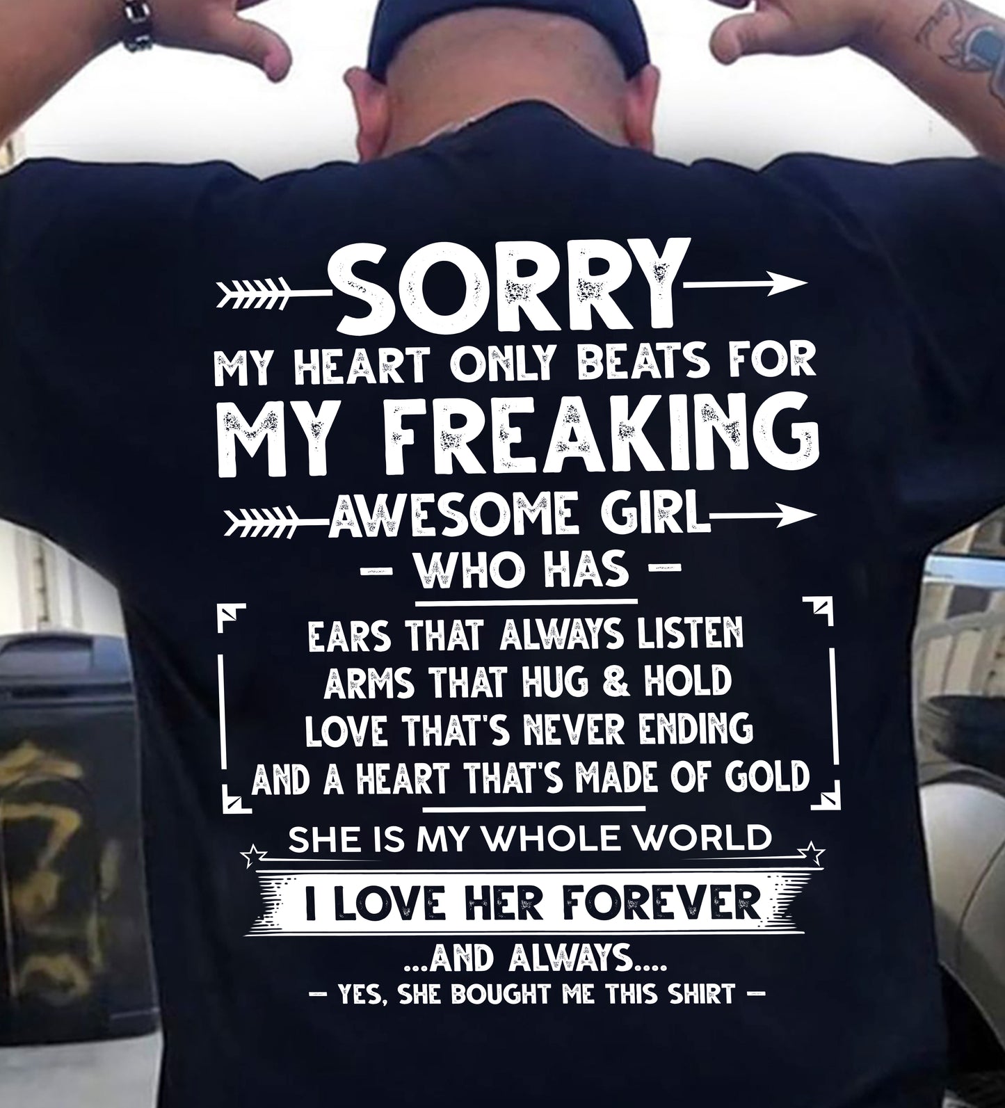 SORRY MY HEART ONLY BEATS FOR MY FREAKING AWESOME GIRL - FROM WIFE - NINA00 (SKU2603-15-00)