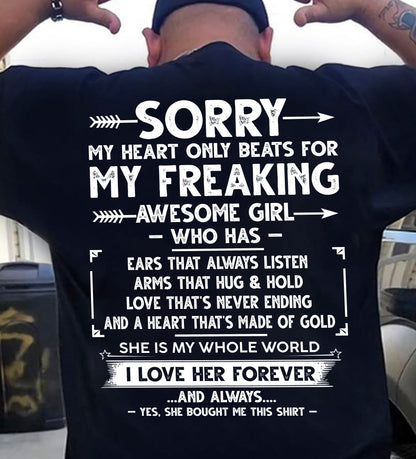 SORRY MY HEART ONLY BEATS FOR MY FREAKING AWESOME GIRL - FROM WIFE - NINA00 (SKU2603-15-00)