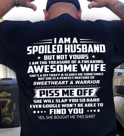 I AM THE TREASURE OF A FREAKING AWESOME WIFE - T SHIRT FROM WIFE - NINA00 (SKU2602-109-00)