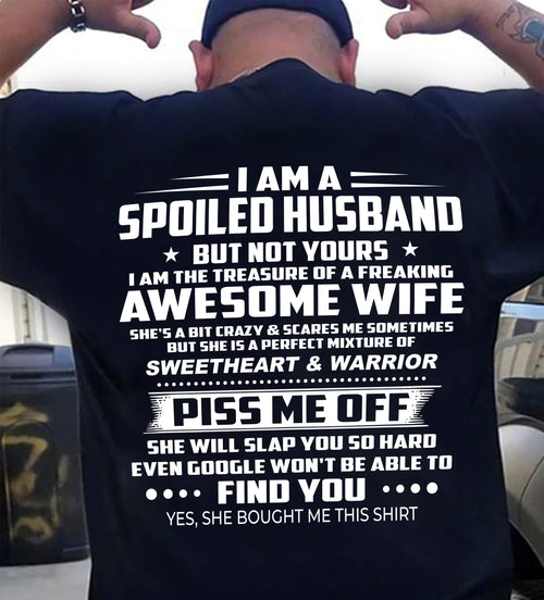 I AM THE TREASURE OF A FREAKING AWESOME WIFE - T SHIRT FROM WIFE - NINA00 (SKU2602-109-00)