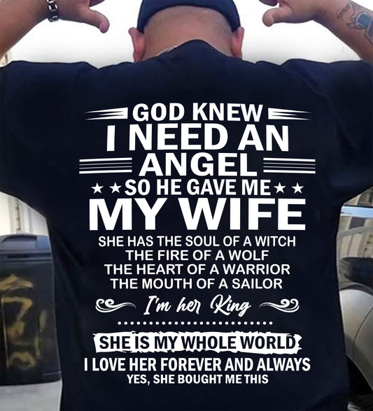 GOD KNEW I NEEDED AN ANGEL SO HE GAVE ME MY WIFE - FROM WIFE - NINA00 (SKU26T-01-51-00)