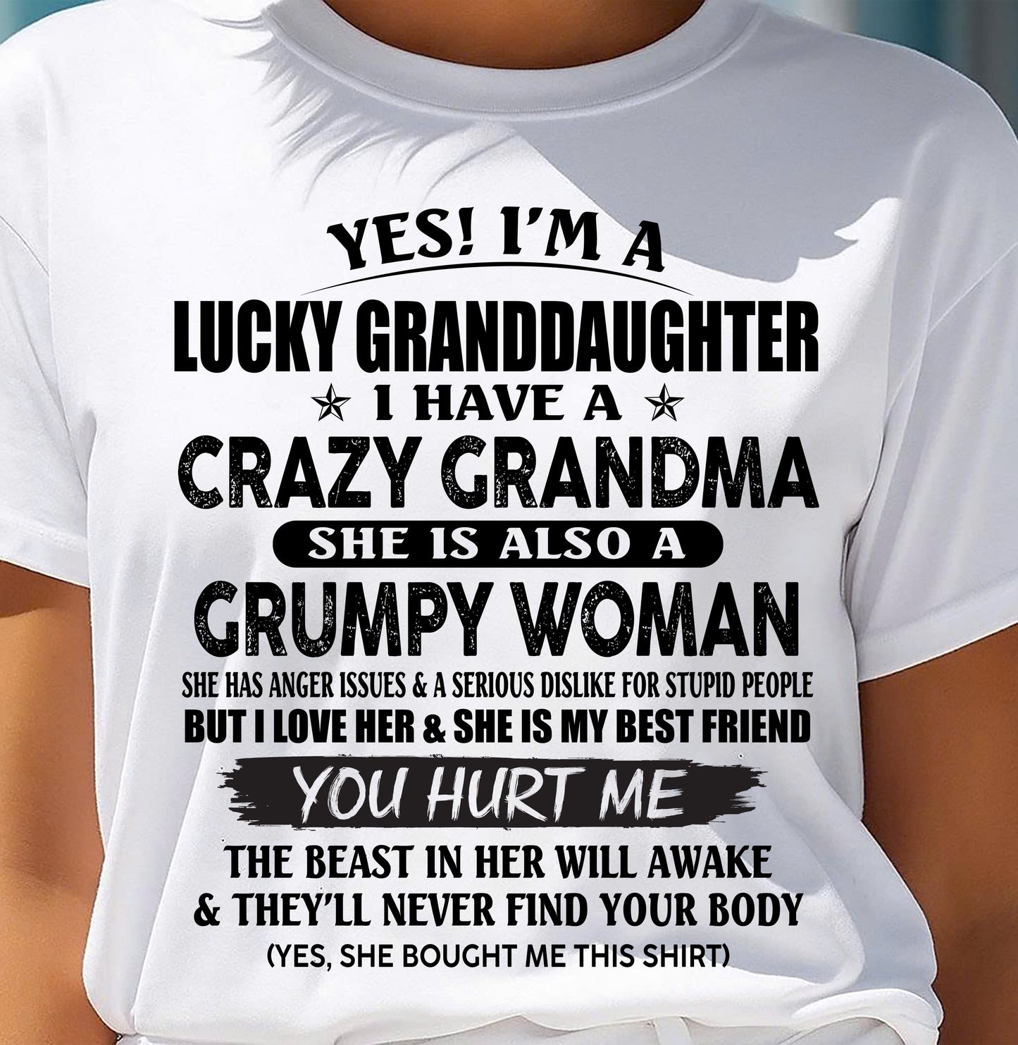 LUCKY GRANDDAUGHTER OF CRAZY GRANDMA - PERFECT GIFT FROM GRANDMA - NINA00 (SKU12-146-00)