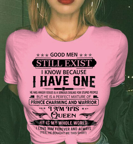 GOOD MEN STILL EXIST I KNOW BECAUSE I HAVE ONE - FROM HUSBAND - NINA00 (SKU12-307-00)