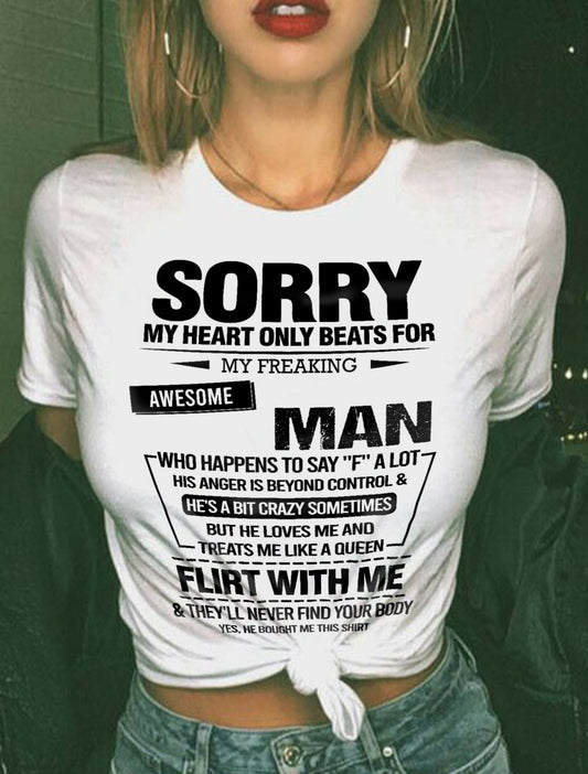 SORRY MY HEART ONLY BEATS FOR MY FREAKING AWESOME MAN - FROM HUSBAND - NINA00 (SKU26T-01-34-00)