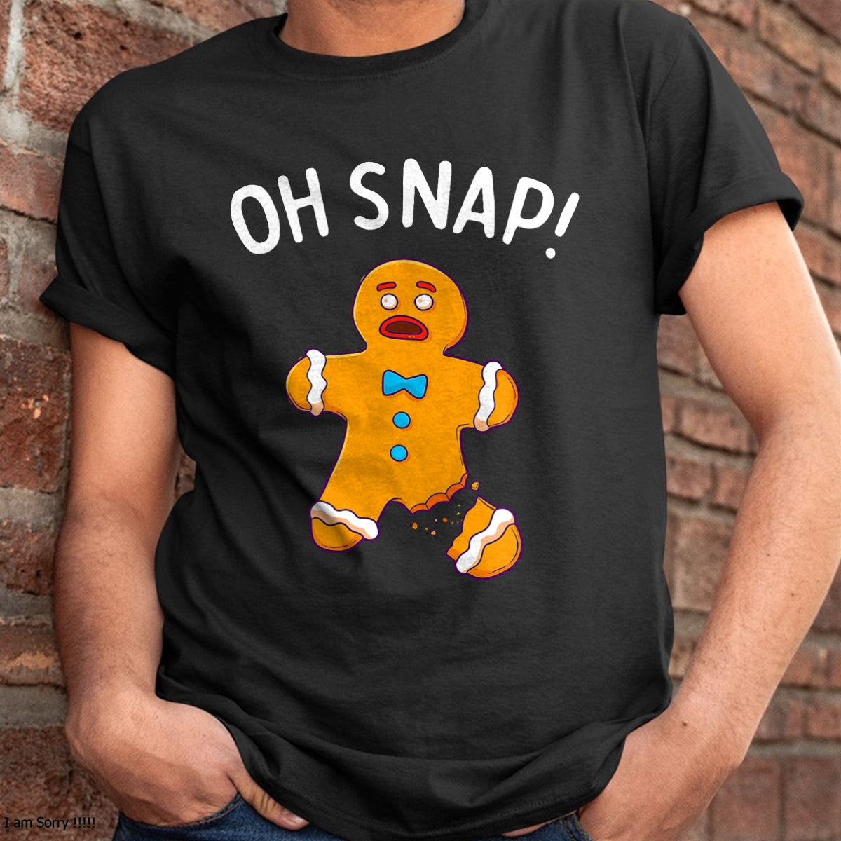 Gingerbread Man Oh Snap Christmas Funny Cookie Baking Gift Short Sleeve T-Shirt - Christmas Unisex T-Shirt/Hoodie/Sweatshirt - NINA00 (Copy)