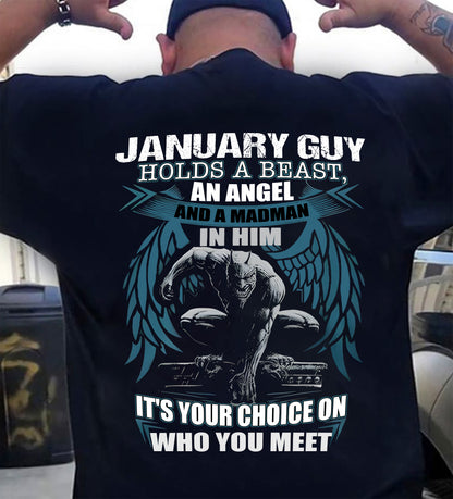 JANUARY - IT'S YOUR CHOICE ON WHO YOU MEET - MAN TEE - NINA01 (SKU26T-01-47-01)