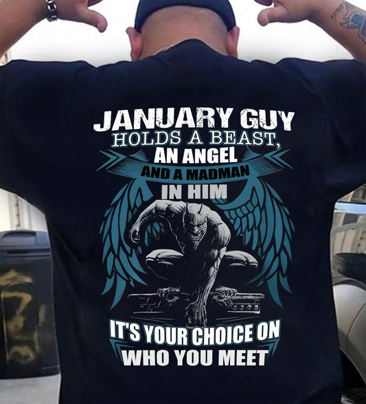 JANUARY - IT'S YOUR CHOICE ON WHO YOU MEET - MAN TEE - NINA01 (SKU26T-01-47-01)