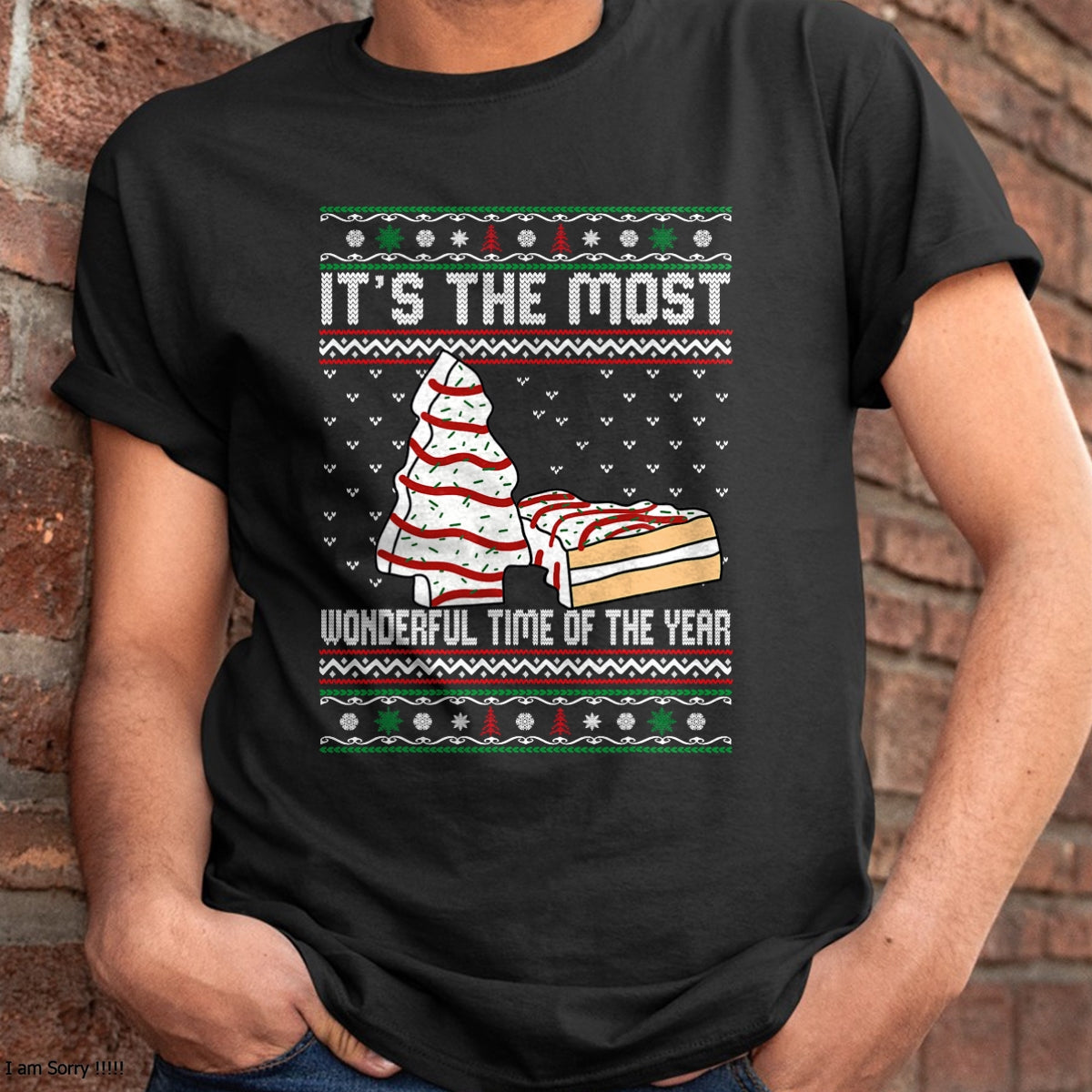 Its The Most Wonderful Time Of The Year Christmas tree cake T-Shirt - Christmas Unisex T-Shirt/Hoodie/Sweatshirt - NINA00