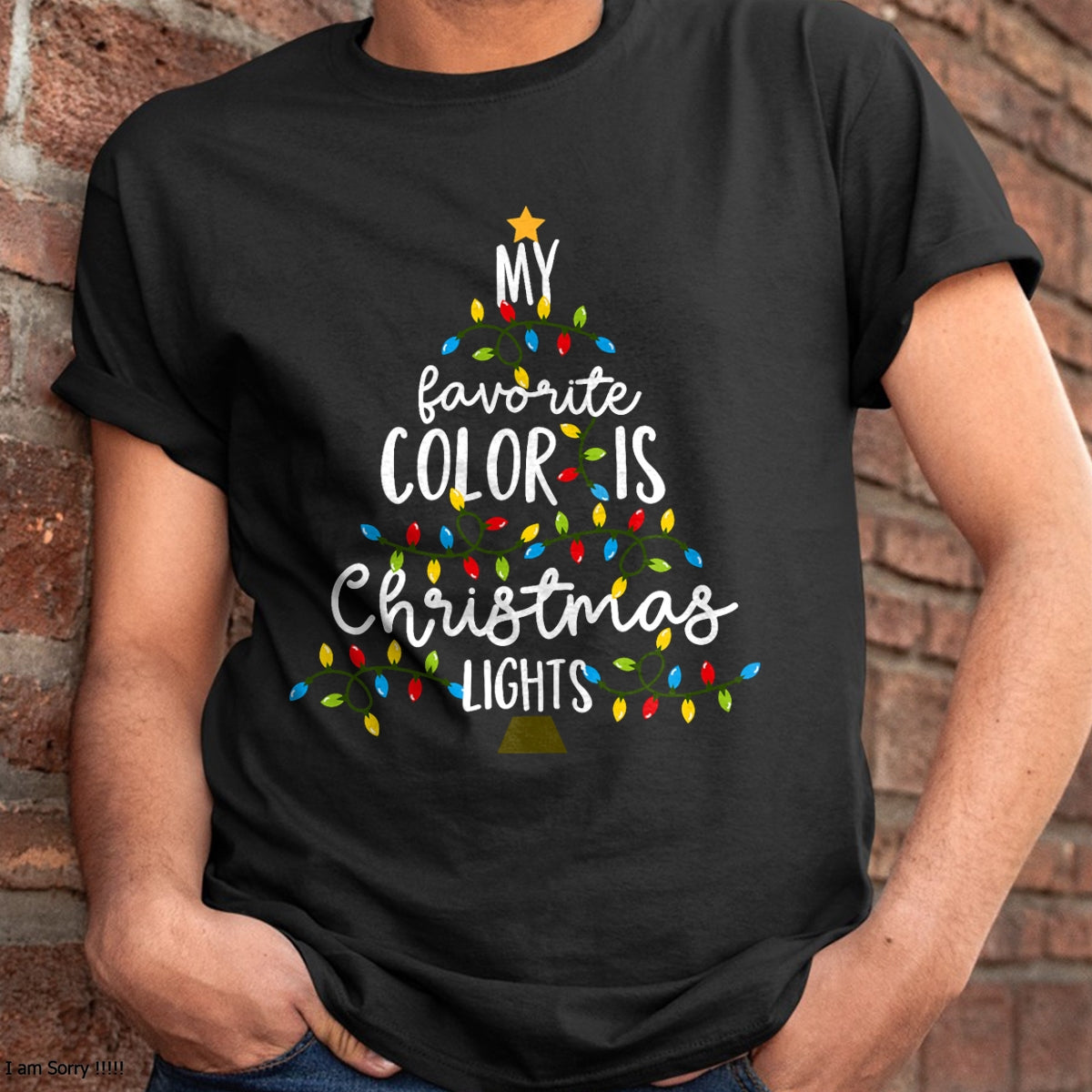 My Favorite Color Is Christmas Lights Kids Boy Women T-Shirt - Christmas Unisex T-Shirt/Hoodie/Sweatshirt - NINA00